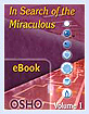 In Search of the Miraculous, Vol. 1